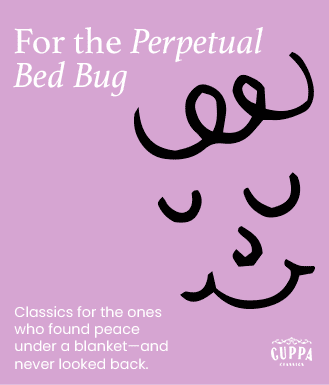 For the Perpetual Bed Bug